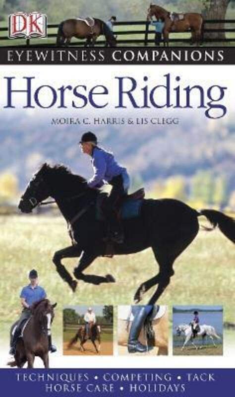 Horse-riding (Eyewitness Companion Guides).paperback,By :Moira C. Harris