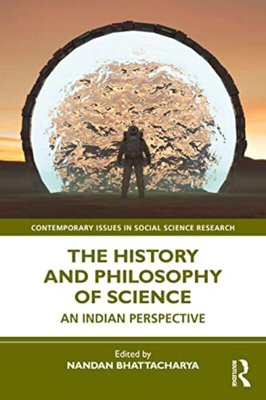 

The History and Philosophy of Science by Nandan Bhattacharya-Paperback