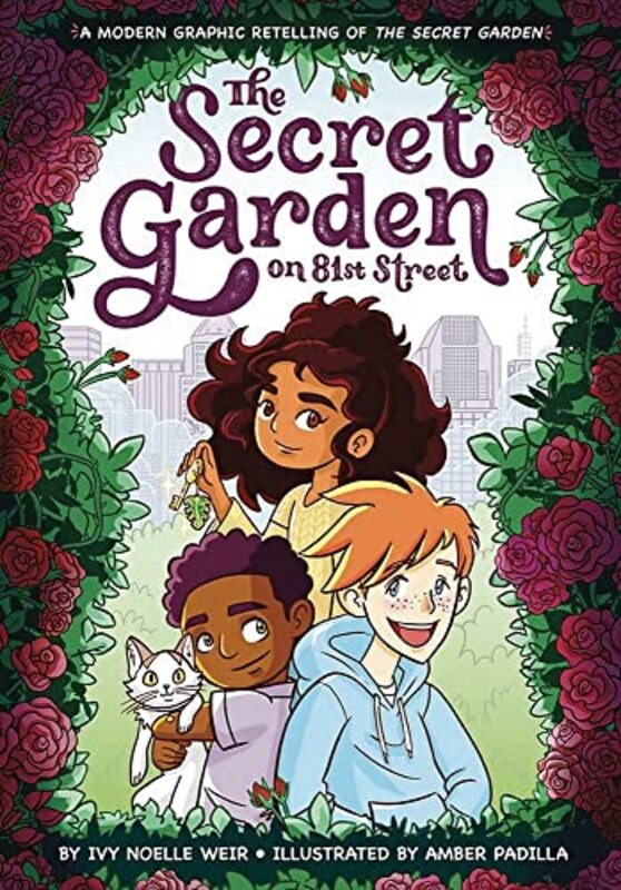 The Secret Garden on 81st Street by Ivy N WeirAmber Padilla-Paperback