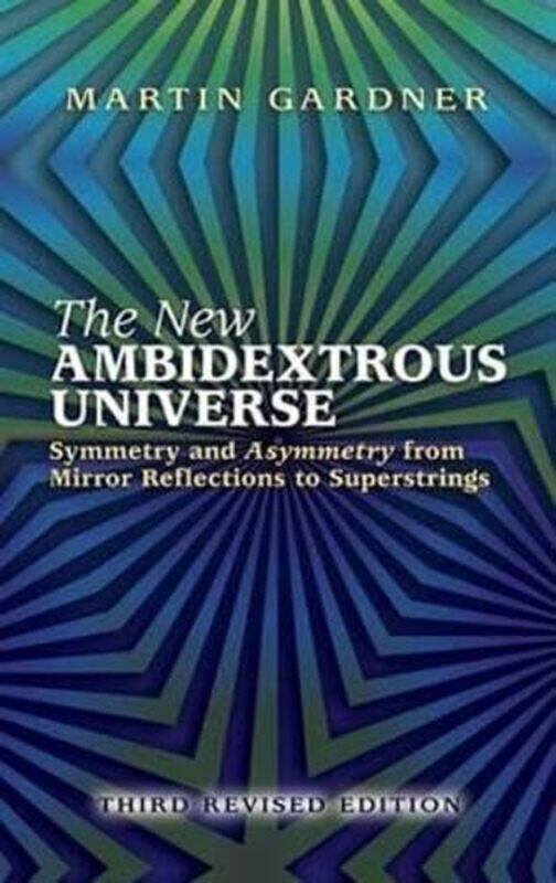 

The New Ambidextrous Universe by Nick Rebman-Paperback