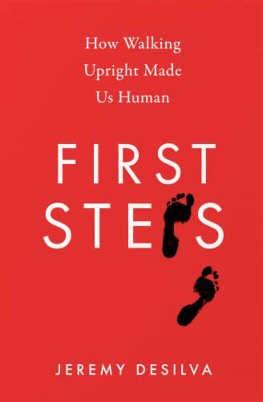 

First Steps by Jeremy DeSilva-Paperback