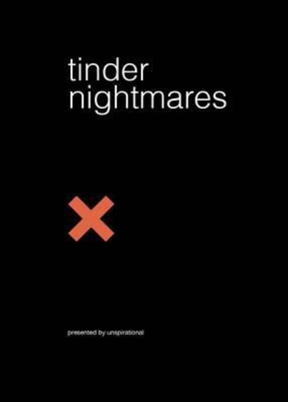 Tinder Nightmares.paperback,By :Unspirational