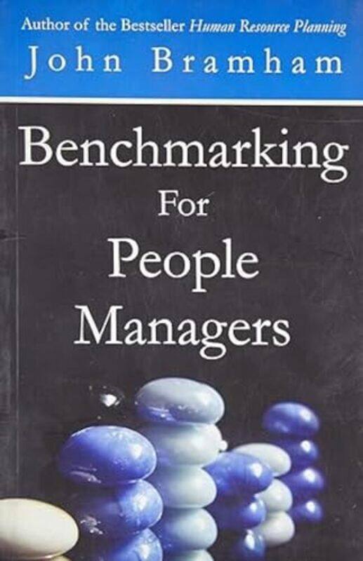 

Benchmarking for People Managers by John Bramham-Paperback