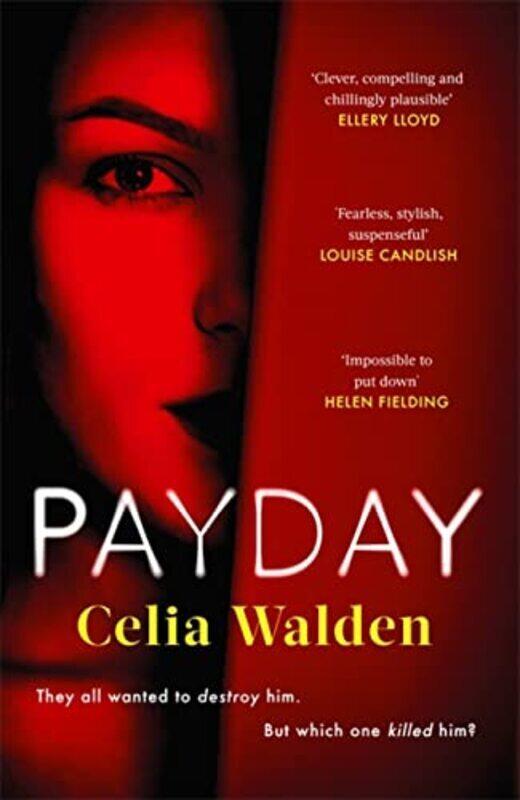 

Payday: A Richard and Judy Book Club Pick for Autumn 2022 , Paperback by Walden, Celia