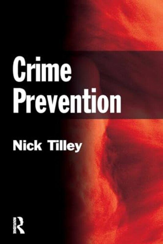 

Crime Prevention by Nick Tilley-Paperback