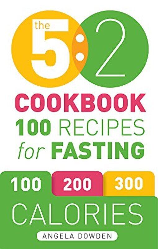 

THE 5:2 DIET COOK BOOK, Paperback Book, By: ANGELA DOWDEN