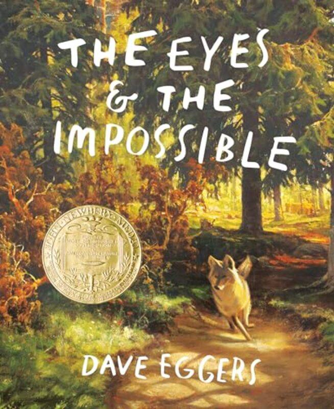 

Eyes And The Impossible By Eggers Dave - Hardcover