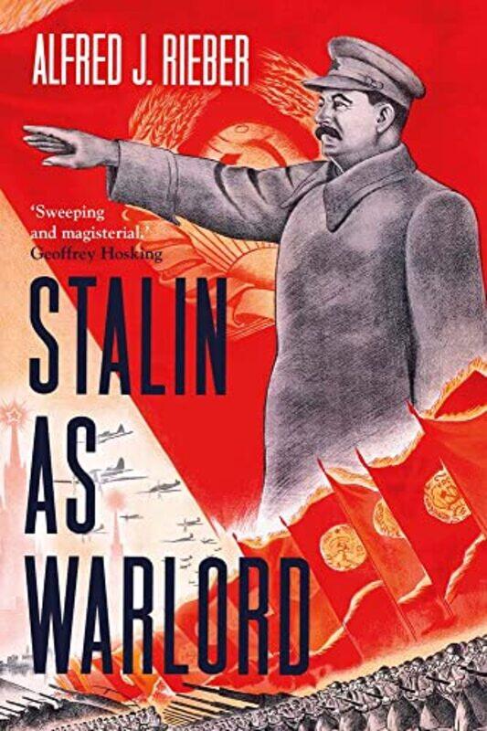 

Stalin as Warlord by Alfred J Rieber-Hardcover