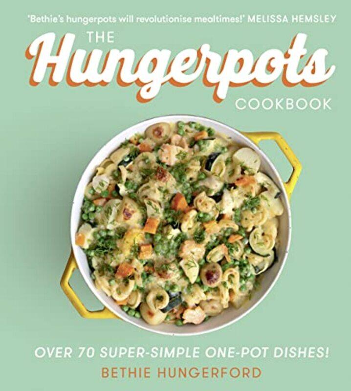 

The Hungerpots Cookbook by Bethie Hungerford-Hardcover