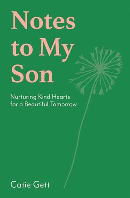 

Notes to My Son by Catie Gett -Hardcover