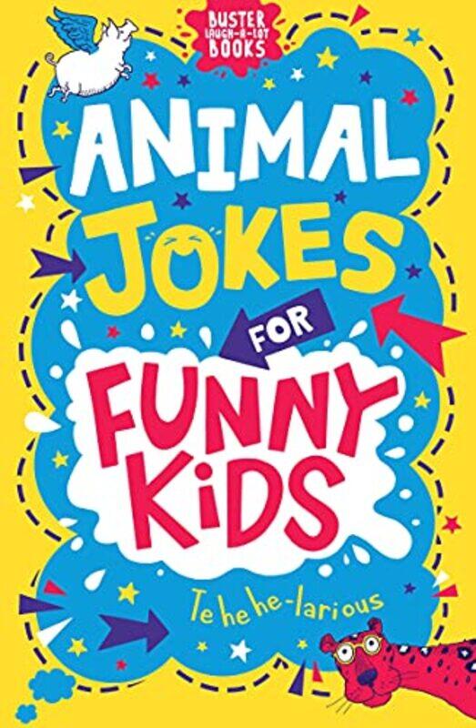 

Animal Jokes For Funny Kids by Pinder, Andrew - Southon, Josephine-Paperback