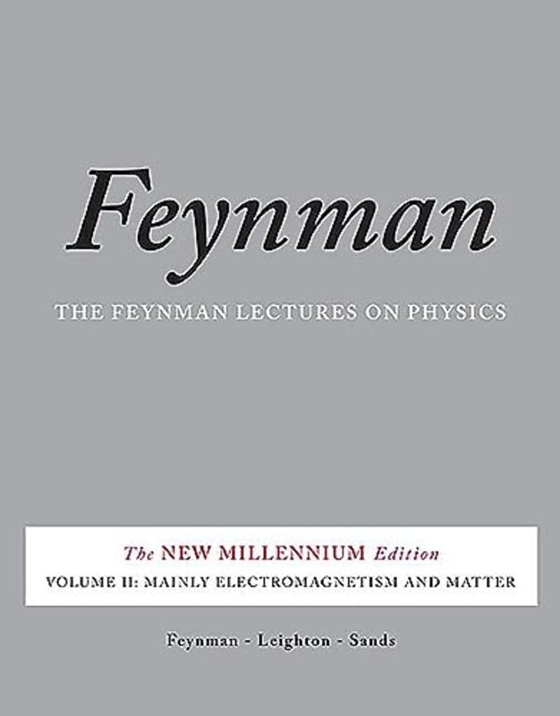 The Feynman Lectures on Physics, Vol. II: The New Millennium Edition: Mainly Electromagnetism and Ma , Paperback by Sands, Matthew - Feynman, Richard - Leighton, Robert