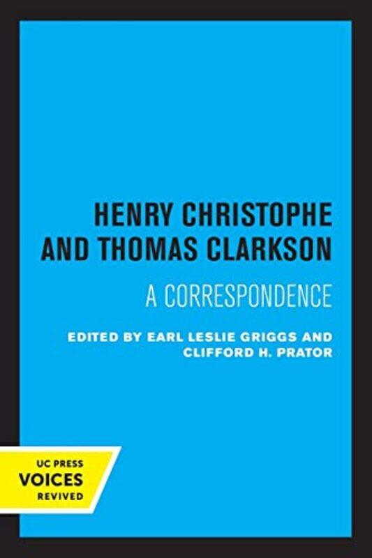 

Henry Christophe and Thomas Clarkson by Earl Leslie GriggsClifford H Prator-Paperback
