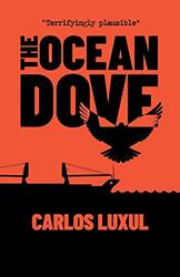 The Ocean Dove by Carlos Luxul-Paperback