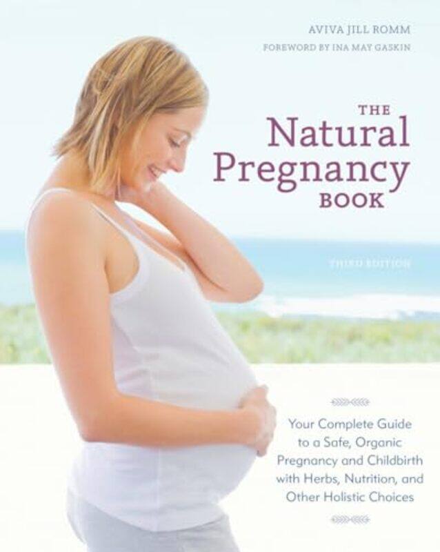 

Natural Pregnancy Bk E03 By Romm Aviva Jill - Paperback