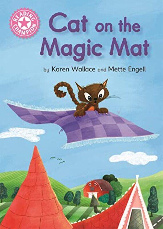 

Reading Champion Cat on the Magic Mat by Karen WallaceMette Engell-Paperback