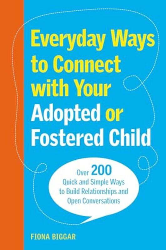 

Everyday Ways To Connect With Your By Biggar Fiona - Paperback