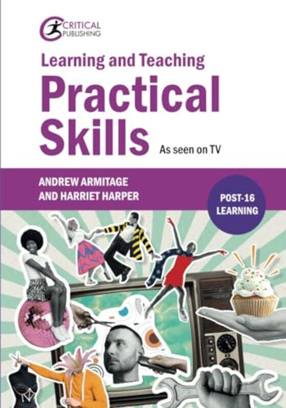 

Learning and Teaching Practical Skills by Dr Robert E Svoboda-Paperback