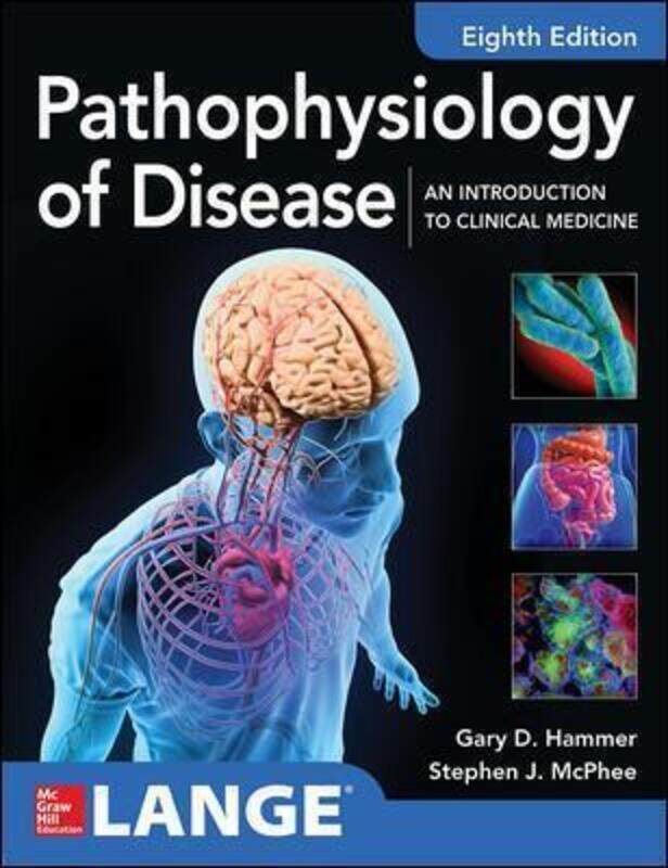 

Pathophysiology of Disease: An Introduction to Clinical Medicine 8E.paperback,By :Hammer, Gary - McPhee, Stephen