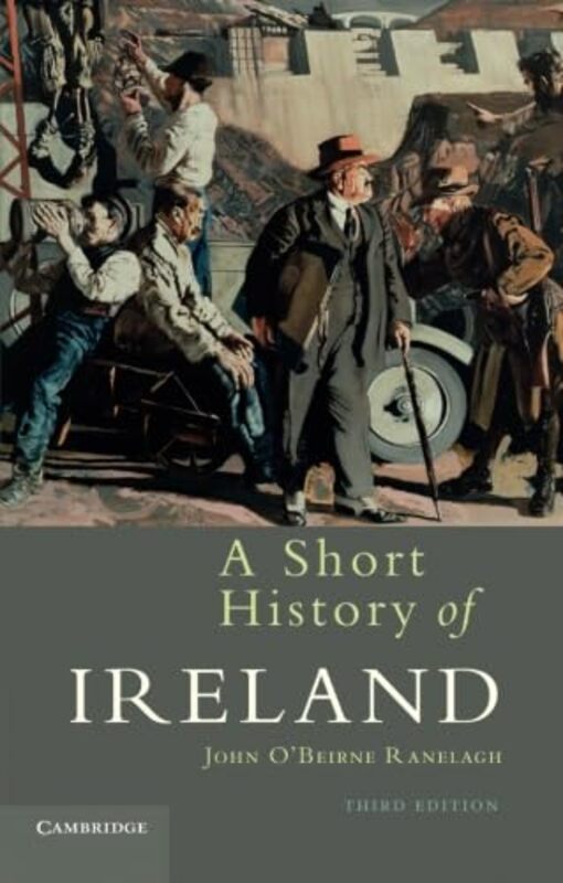 

A Short History of Ireland by John OBeirne Ranelagh-Paperback