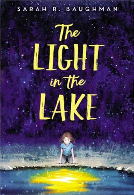 

The Light in the Lake by Sarah R Baughman-Hardcover