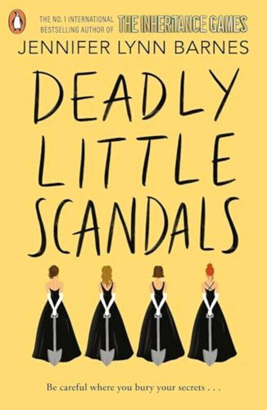 

Deadly Little Scandals From The Bestselling Author Of The Inheritance Games by Barnes, Jennifer Lynn -Paperback