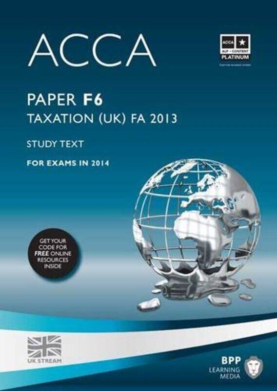 

ACCA F6 Taxation FA2013 by BPP Learning Media-Paperback