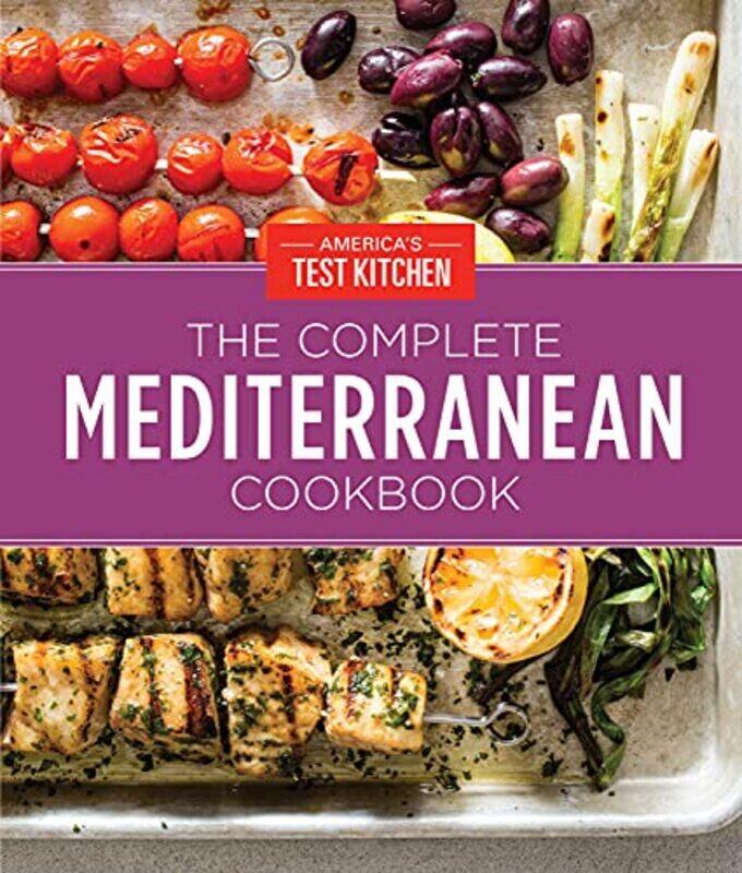 

The Complete Mediterranean Cookbook Gift Edition: 500 Vibrant, Kitchen-Tested Recipes for Living and,Paperback,By:America's Test Kitchen America's Tes