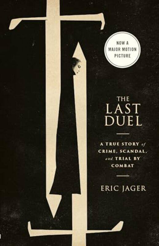 

Last Duel Movie Tiein by Eric Jager-Paperback