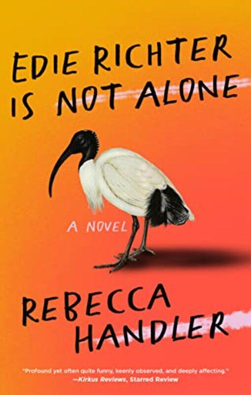 

Edie Richter is Not Alone by Rebecca Handler-Paperback