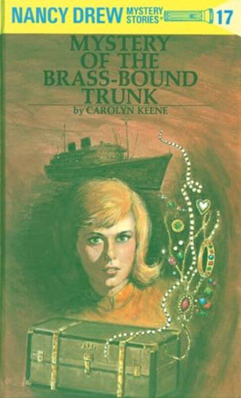 

Nancy Drew 17 Mystery Of The Brassbound Trunk By Keene, Carolyn -Hardcover