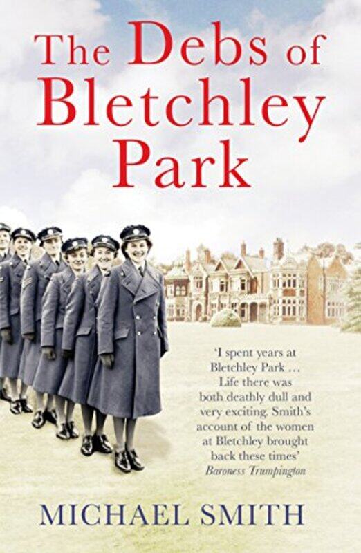 

The Debs of Bletchley Park by Michael Smith-Paperback