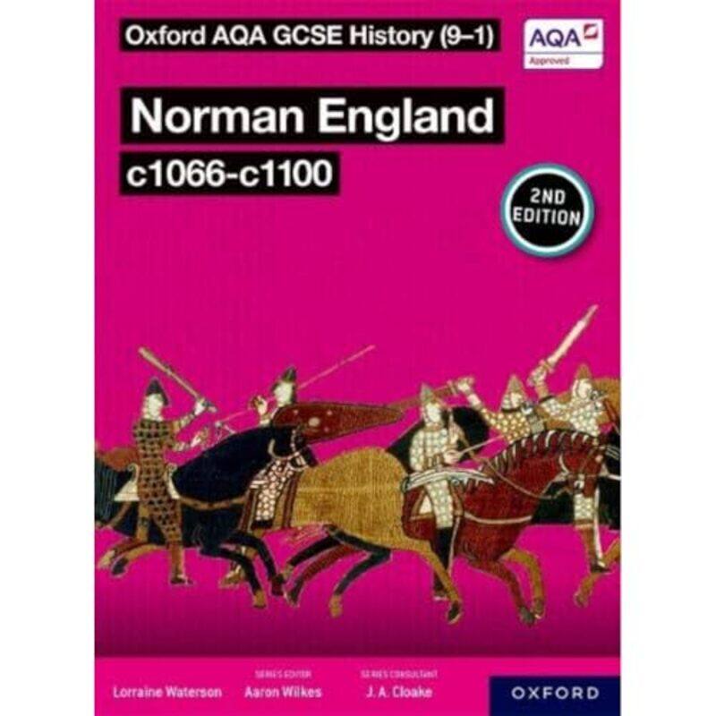 

Oxford AQA GCSE History 91 Norman England c1066c1100 Student Book Second Edition by Lorraine WatersonAaron Wilkes-Paperback