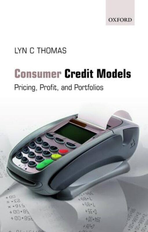 

Consumer Credit Models by William ShakespeareTess NewallAlex Goodwin-Hardcover