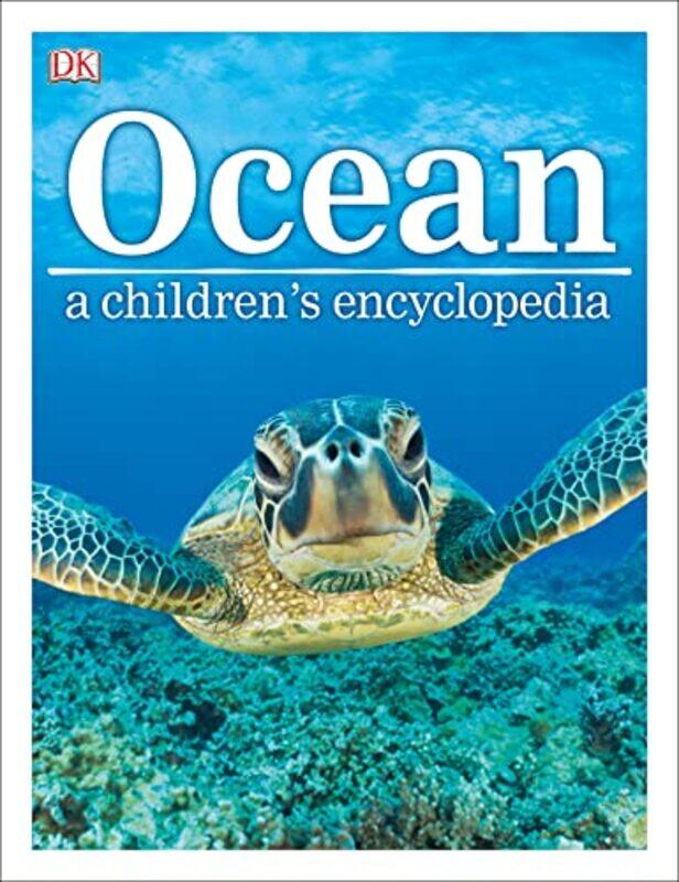 

Ocean A Children's Encyclopedia,Hardcover,by:DK - Woodward, John