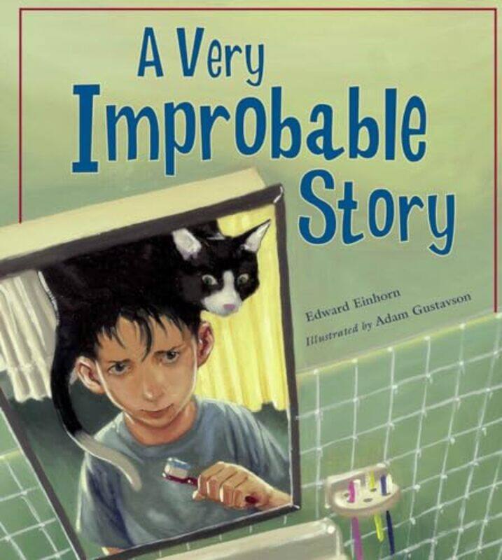 

A Very Improbable Story by Edward EinhornAdam Gustavson-Paperback