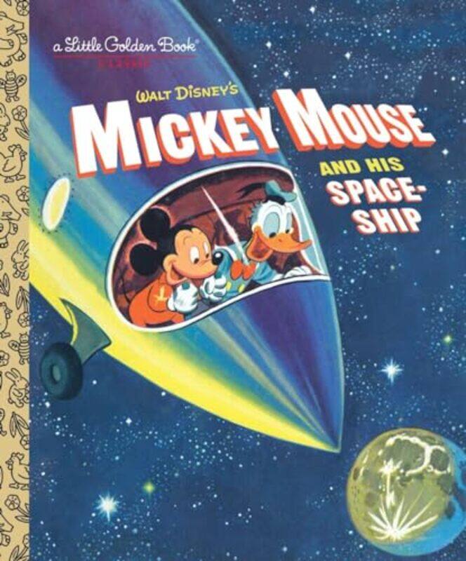 

Mickey Mouse And His Spaceship By Lgb - Hardcover