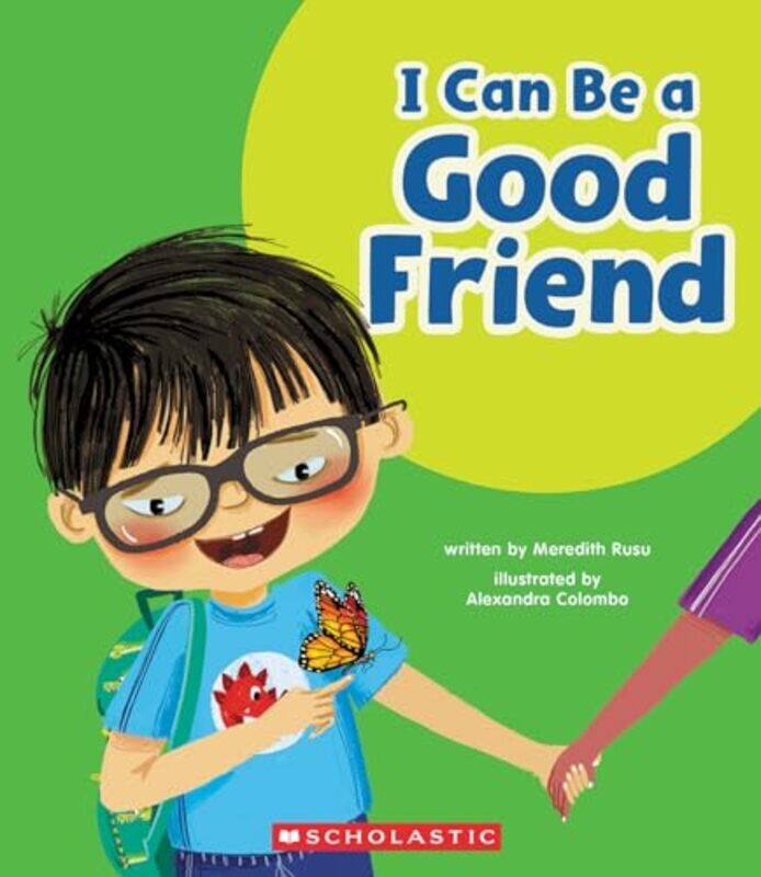 

I Can Be A Good Friend Learn About Your Best Self by Rusu, Meredith Paperback