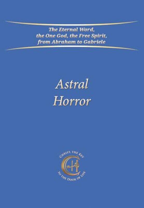 

Astral Horror by House Gabriele Publishing-Paperback