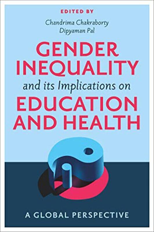 

Gender Inequality and its Implications on Education and Health by Ronald ToselandRobert Rivas-Hardcover