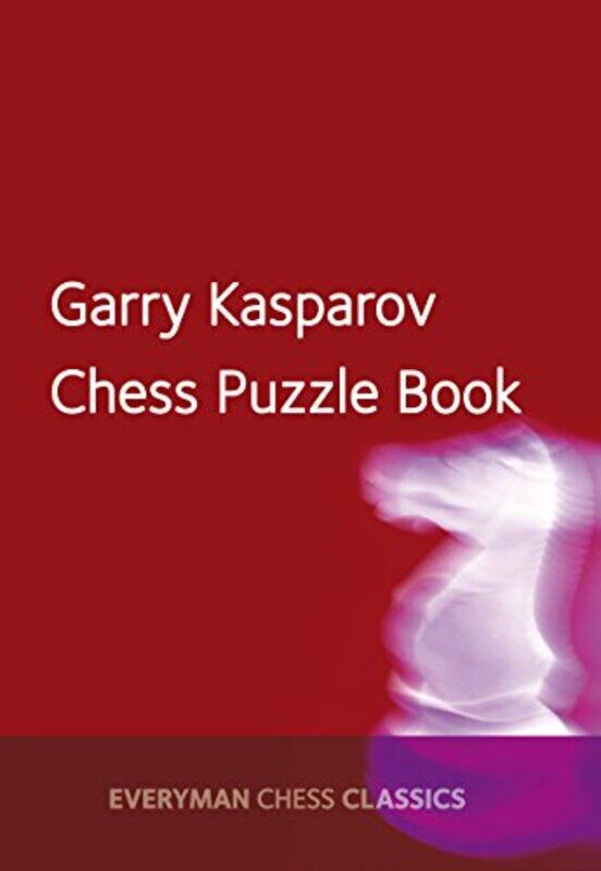 

Garry Kasparovs Chess Puzzle Book by Garry Kasparov-Paperback