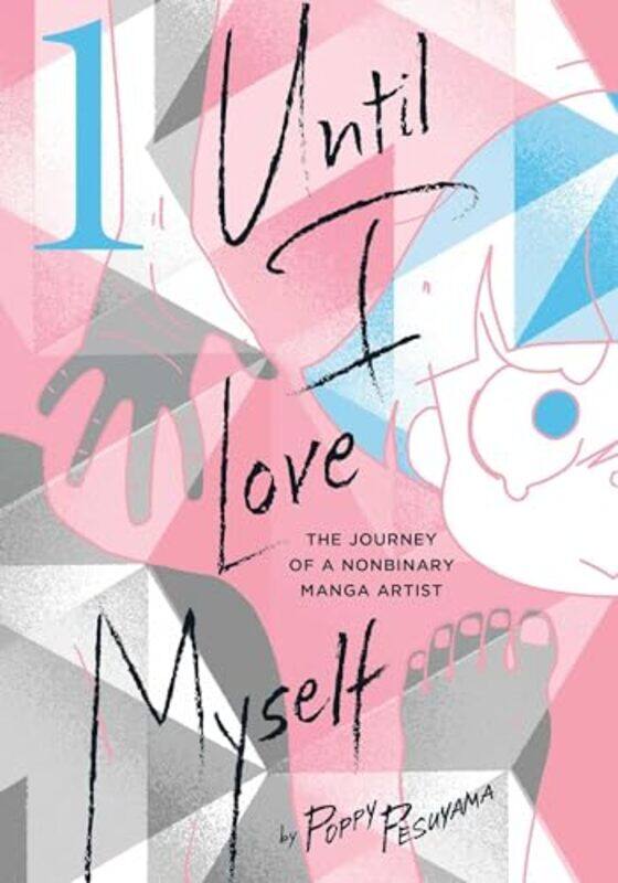 

Until I Love Myself Vol 1 by Poppy Pesuyama-Paperback