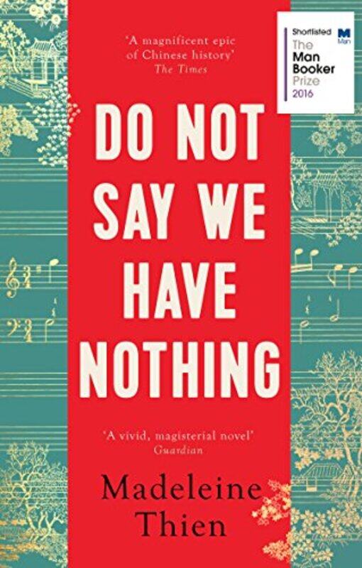 

Do Not Say We Have Nothing by Madeleine Thien-Paperback