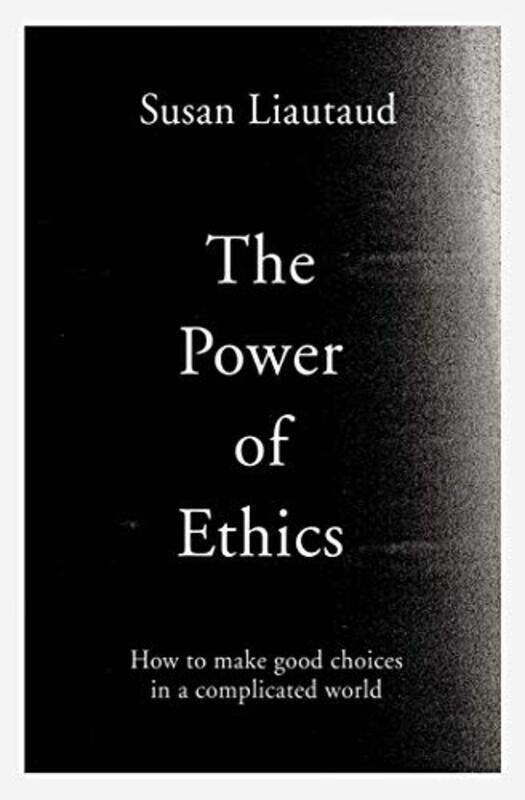 

The Power of Ethics by Susan LiautaudLisa Sweetingham-Paperback