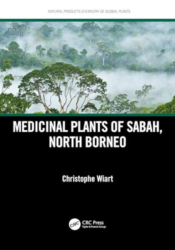 

Medicinal Plants of Sabah North Borneo by Anthony M Annett-Paperback
