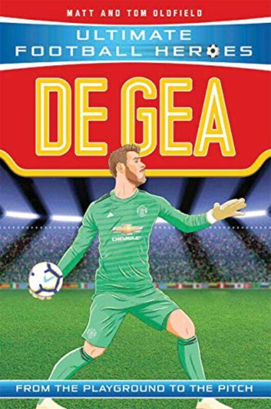 

De Gea Paperback by Oldfield, Matt & Tom