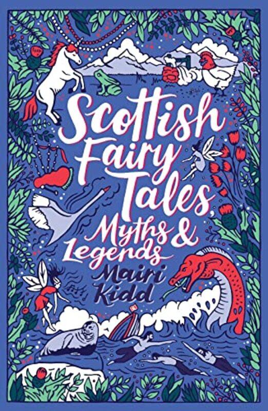 

Scottish Fairy Tales Myths and Legends by Mairi Kidd-Paperback