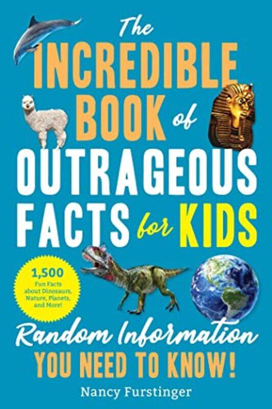 

Incredible Bk Of Outrageous Facts For Ki By Furstinger Nancy - Paperback