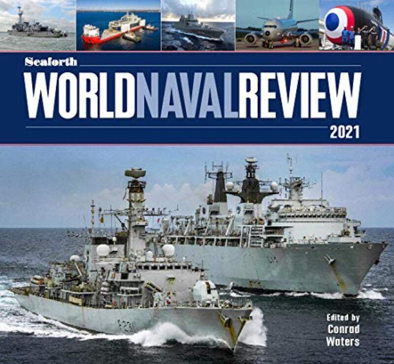 

Seaforth World Naval Review by Conrad Waters-Hardcover