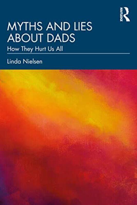 

Myths and Lies about Dads by Seddon Neudorfer-Paperback